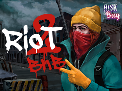 Riot 2: Blow & Burn